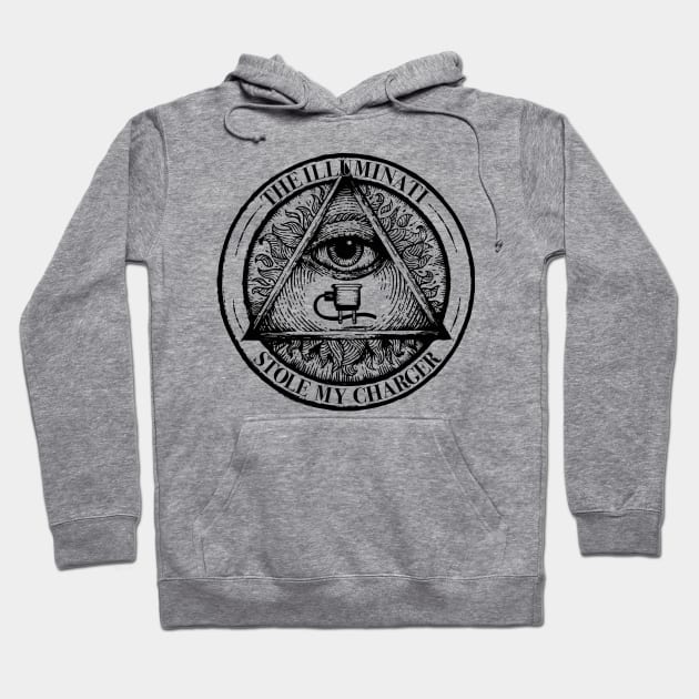 The Illuminati Stole My Charger Hoodie by Dump.C